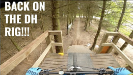 Danny Hart - Back on the Downhill Rig!!