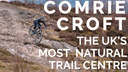 Is Comrie Croft The Next Trail Centre You Should Visit?