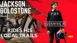 Boost Bro! Jackson Goldstone rides his local Squamish trails
