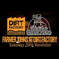 Farmer Johns in the Dirt Factory