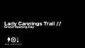 Lady Cannings Trail Official Opening