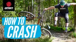 How To Crash On Your Mountain Bike | MTB Skills
