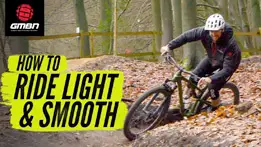 How To Ride Light & Smooth On Your Mountain Bike