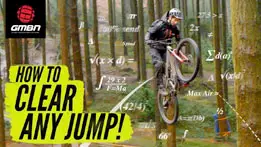 How To Clear Any Jump On Your Mountain Bike