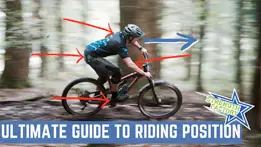Ultimate Guide To Riding Position On Your MTB