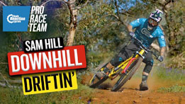Sam Hill: Downhill Driftin’