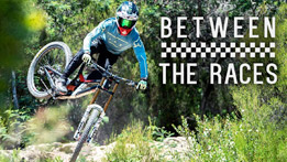 Between The Races - a Downhill Mountain Bike film