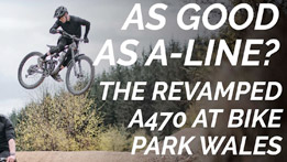 A470 Trail at Bike Park Wales - The best jumps in South Wales?