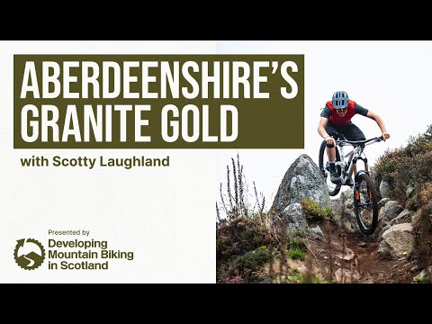Exploring Aberdeenshire’s MTB gold with Scotty Laughland