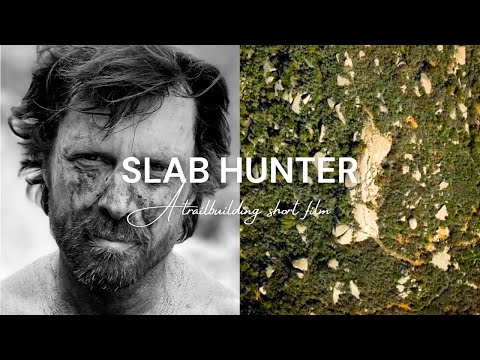 Slab Hunter - A Mountain Bike Trail Building Short Story