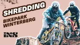 Shredding Winterberg Bike Park ft. Sam Reynolds, Adrien Loron, Rob Heran & Iven Ebener