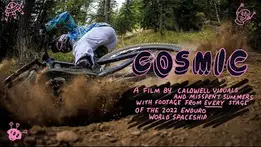 Cosmic – NEW Enduro World Series MTB film