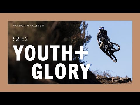 RockShox Trek Race Team - Youth + Glory: S2 E2