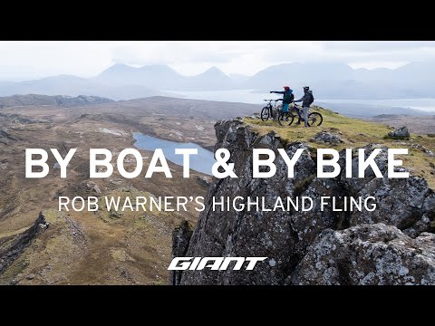 By Boat & By Bike: Rob Warner's Highland Fling