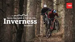 Danny MacAskill & friends ride Inverness, Scotland
