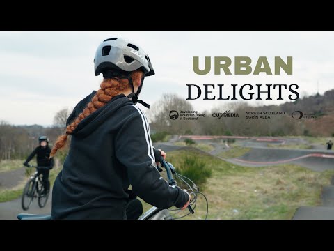 Urban Delights - A Celebration of Pump Tracks in Scotland - A Film by Aimi Kenyon