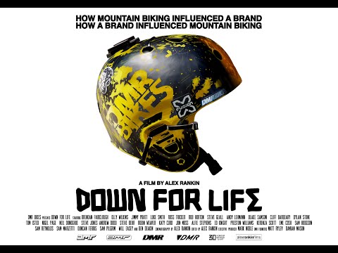 DOWN FOR LIFE - 30 YEARS OF BICYCLES & DIRT