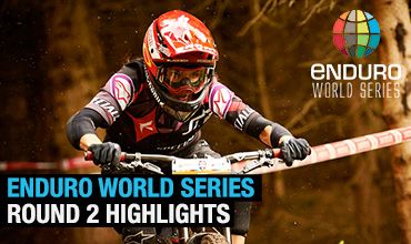 Enduro World Series Round 2 Highlights