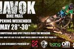 Havok Bike Park - Opening Weekend
