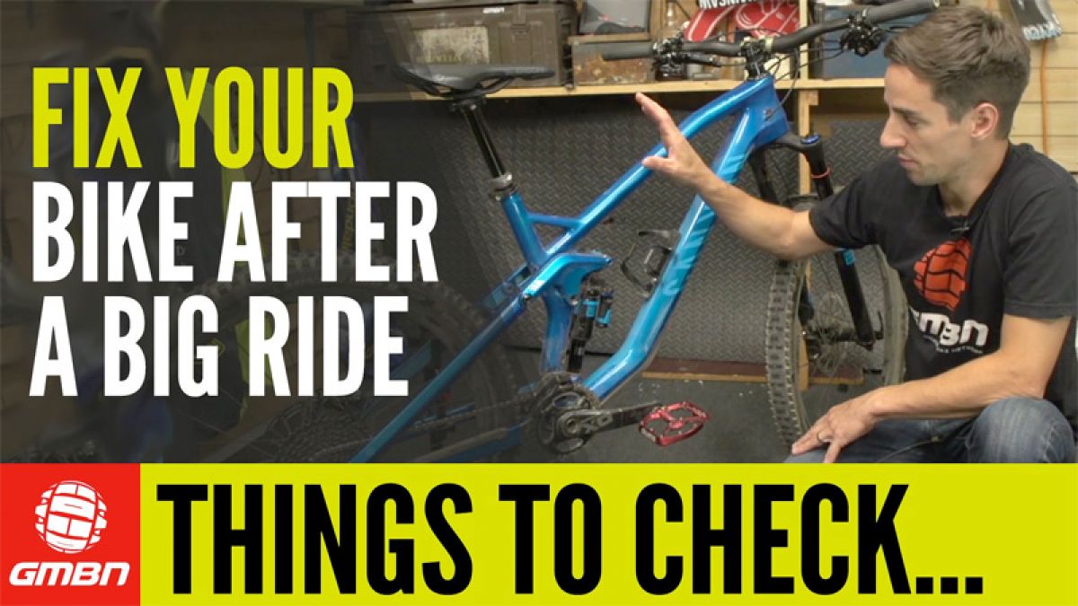 Essential Bike Checks After A Big Ride