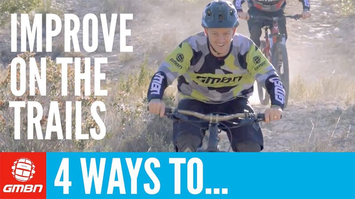 Four Ways To Improve Your Mountain Biking