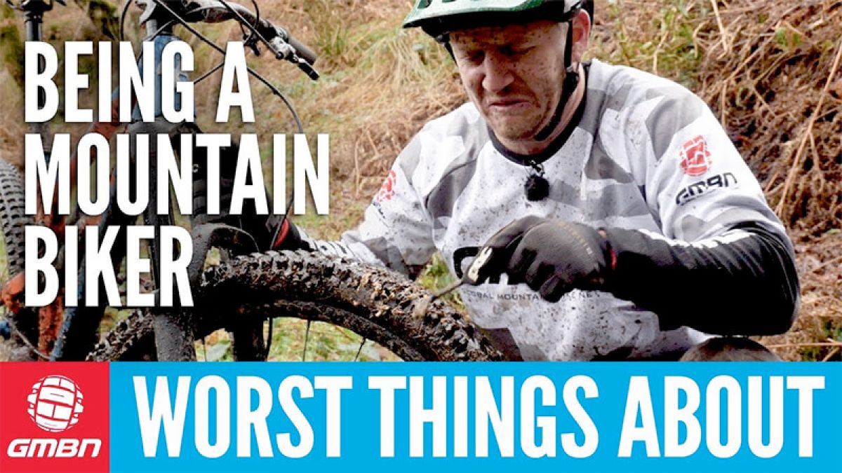 The Worst Things About Being A Mountain Biker