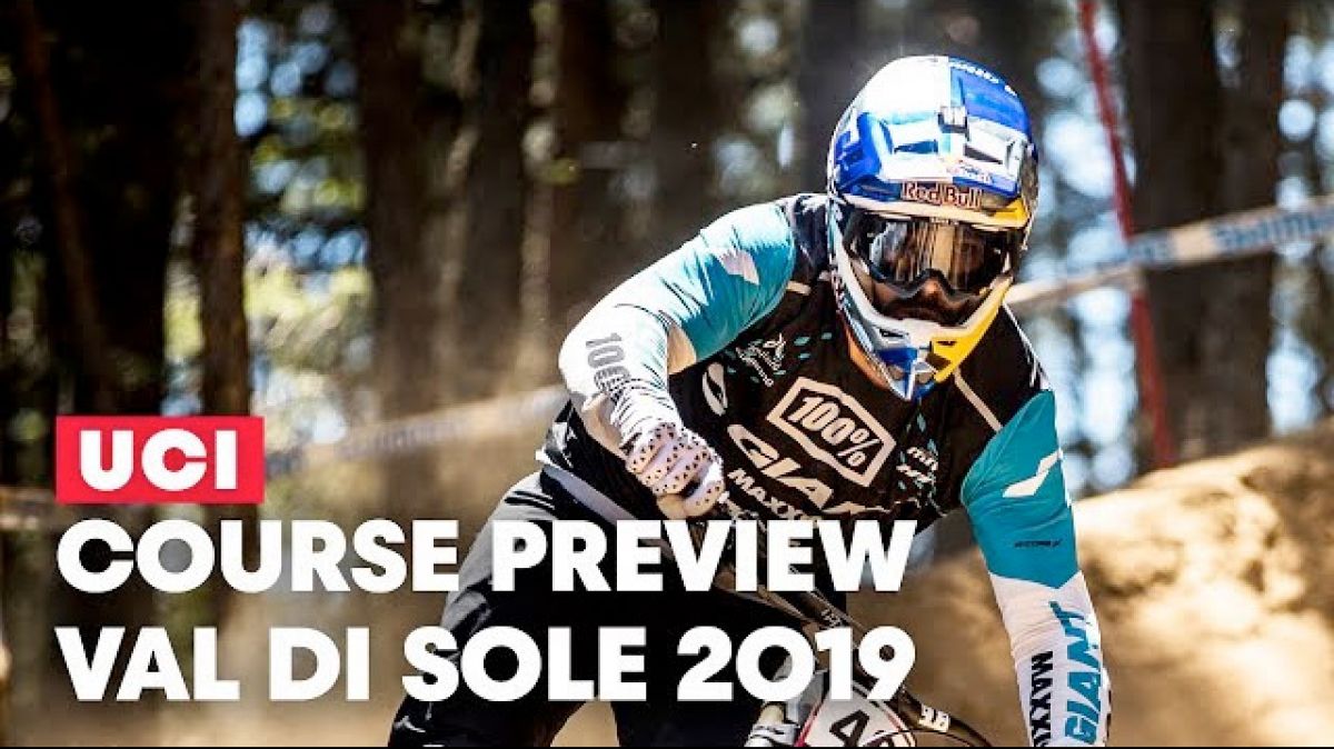 Video: Course Preview with Marcelo Gutierrez - Val Di Sole DH World Cup 2019
