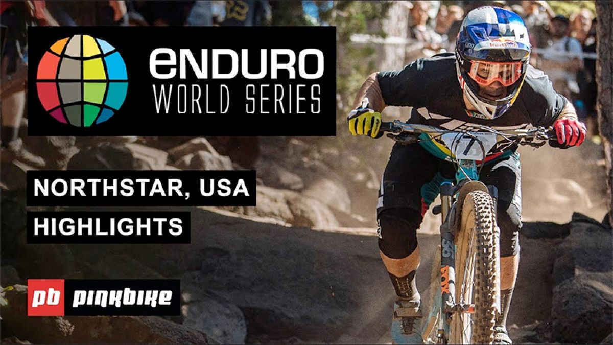Video: Highlights - Enduro World Series Northstar 2019