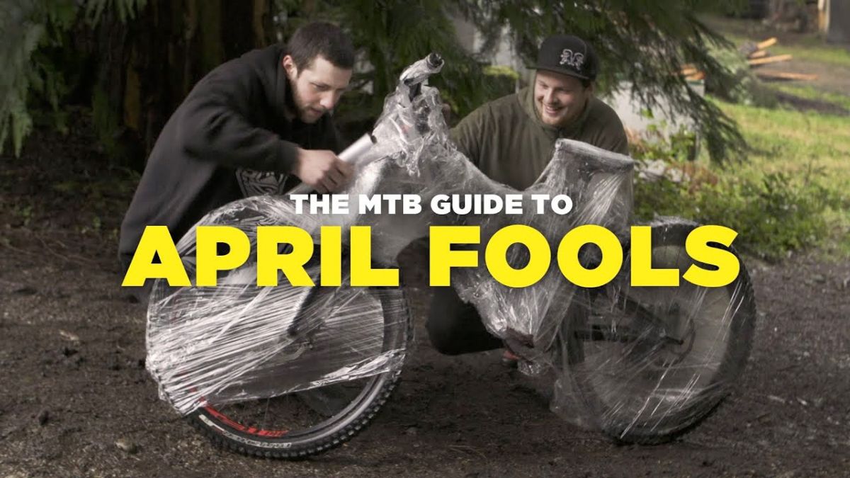 Watch The MTB Guide to April Fools' Day
