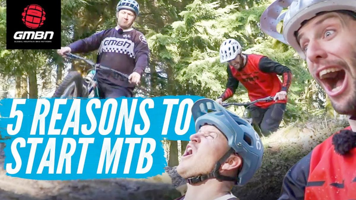 Watch: 5 Reasons Everyone Should Start Mountain Biking