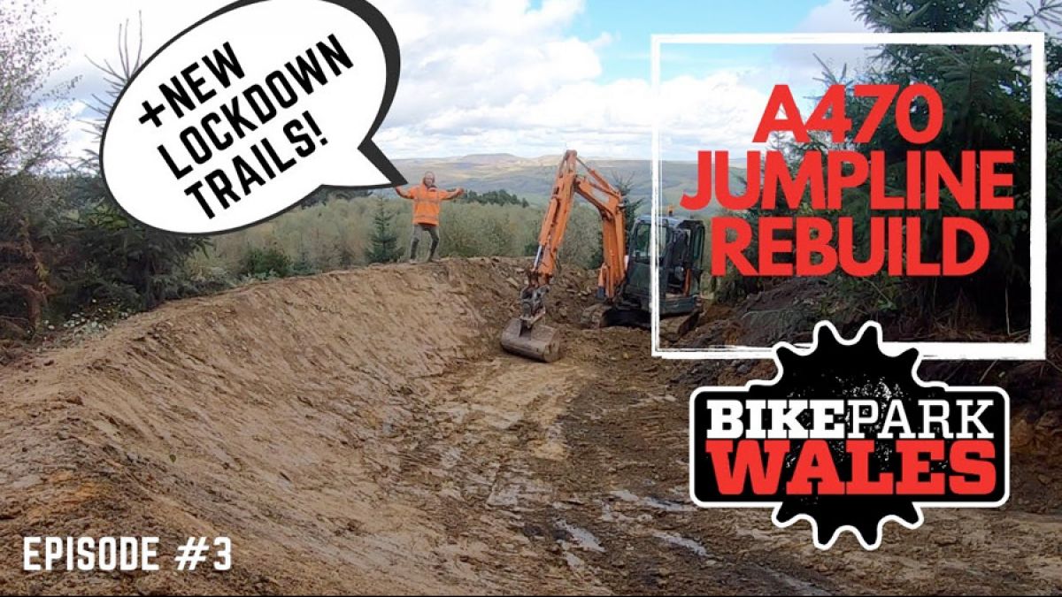 Watch: A470 Jump Line Re-Build + New Trails at Bike Park Wales