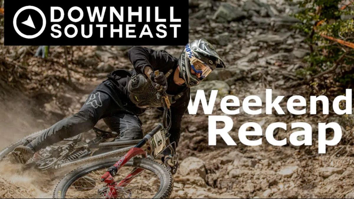 Video: Downhill Southeast Round 1 Massanutten Recap