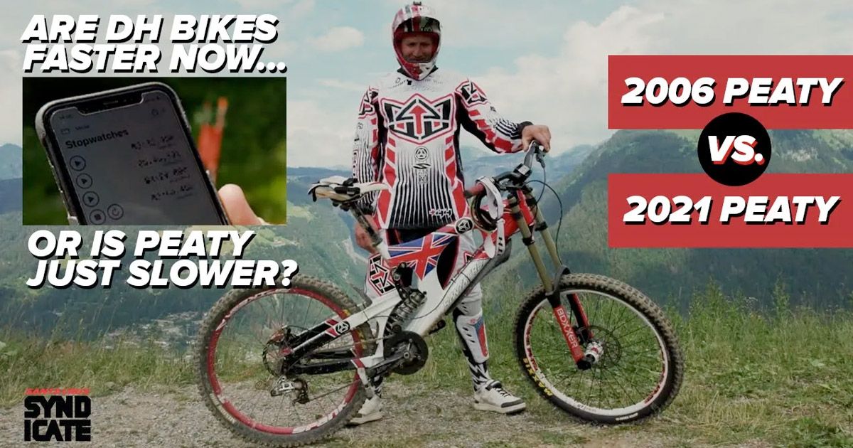Video: Are DH bikes faster today or is Peaty just slower?