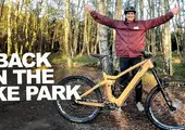 Video: Brendan Fairclough - Back in the Bike Park!