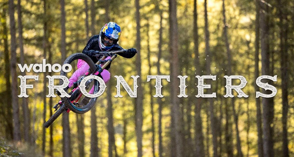 Video: Wahoo Frontiers: Tahnée Seagrave