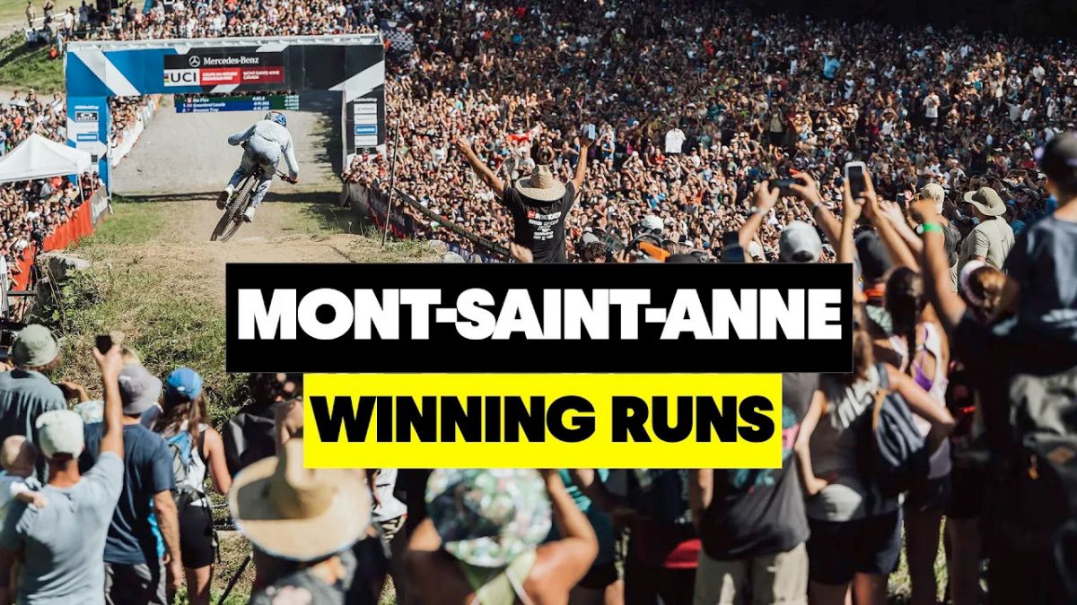 Watch: Winning Runs from Mont-Saint-Anne DH World Cup 2022