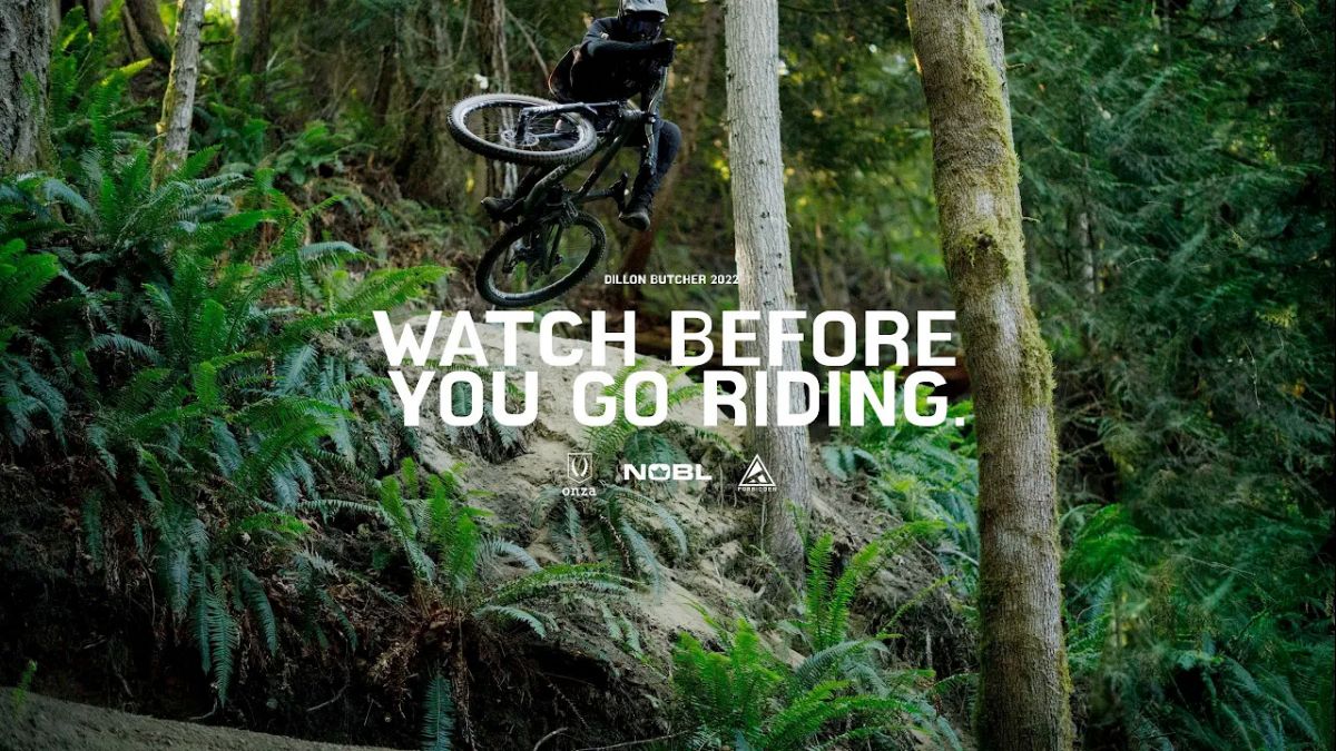 Video: Watch Before You Go Riding | Dillon Butcher's 2022 Edit