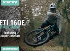 Watch: Yeti Cycles 160E: First Ride ft. Jasper Johnson