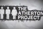 The Atherton Project Episode 6