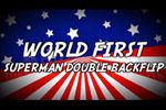 World's First Superman Double Backflip