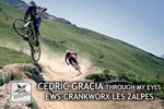 Cedric Gracia: Through my Eyes #3 - Les 2 Alpes