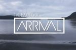 The Making of ARRIVAL by Coastal Crew: Episode 1 to 4