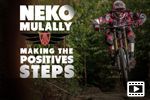 Neko Mulally - Making Positive Steps