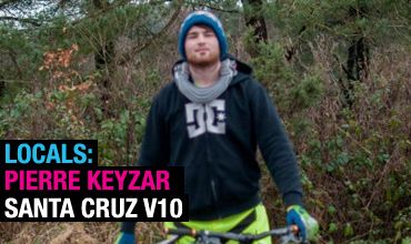 LOCALS - Pierre Keyzar, Santa Cruz V10