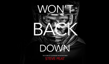 Won't Back Down - The Story of Steve Peat