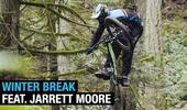 "Winter Break" featuring Jarrett Moore
