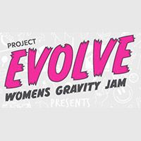 Project EVOLVE Women's Gravity Jam