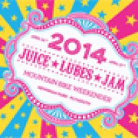 Juice Lubes Jam 2014