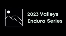 Valleys Enduro Series 2023